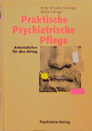 Buchcover Praktische psychiatrische Pflege | Hilde Schädle-Deininger | EAN 9783884141823 | ISBN 3-88414-182-1 | ISBN 978-3-88414-182-3