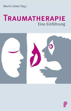 Traumatherapie: Eine Einführung