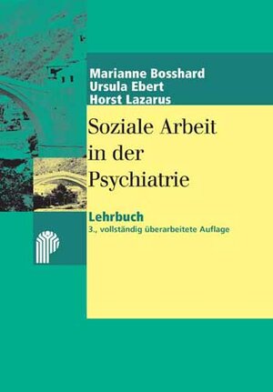 Buchcover Soziale Arbeit in der Psychiatrie | Marianne Bosshard | EAN 9783884144244 | ISBN 3-88414-424-3 | ISBN 978-3-88414-424-4