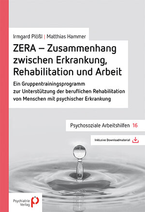 Buchcover ZERA - Zusammenhang zwischen Erkrankung, Rehabilitation und Arbeit | Matthias Hammer | EAN 9783884145692 | ISBN 3-88414-569-X | ISBN 978-3-88414-569-2
