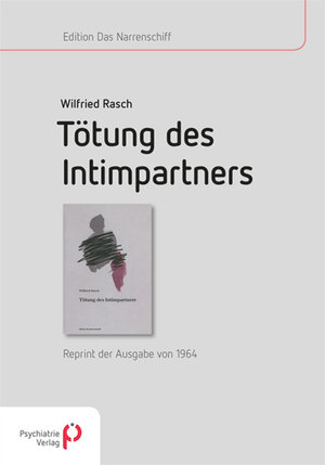 Buchcover Tötung des Intimpartners | Wilfried Rasch | EAN 9783884146149 | ISBN 3-88414-614-9 | ISBN 978-3-88414-614-9