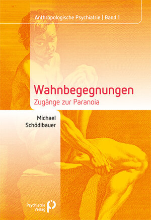 Buchcover Wahnbegegnungen | Michael Schödlbauer | EAN 9783884146200 | ISBN 3-88414-620-3 | ISBN 978-3-88414-620-0