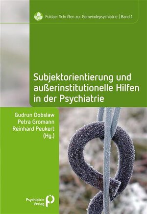 Buchcover Subjektorientierung und außerinstitutionelle Hilfen in der Psychiatrie  | EAN 9783884147818 | ISBN 3-88414-781-1 | ISBN 978-3-88414-781-8