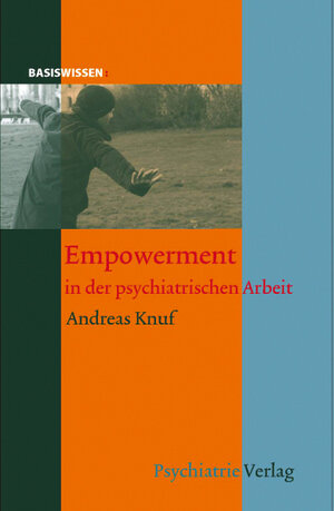Buchcover Empowerment in der psychiatrischen Arbeit, E-Book (ePub) | Andreas Knuf | EAN 9783884148112 | ISBN 3-88414-811-7 | ISBN 978-3-88414-811-2