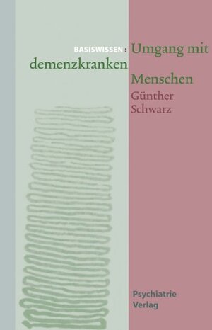 Buchcover Umgang mit demenzkranken Menschen (eBook als ePub) | Günther Schwarz | EAN 9783884148365 | ISBN 3-88414-836-2 | ISBN 978-3-88414-836-5