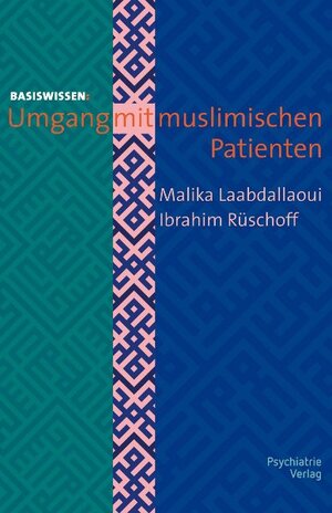 Buchcover Umgang mit muslimischen Patienten (eBook im ePub-Format) | Ibrahim S Rüschoff | EAN 9783884148402 | ISBN 3-88414-840-0 | ISBN 978-3-88414-840-2