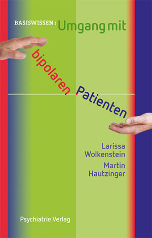 Buchcover Umgang mit bipolaren Patienten | Larissa Wolkenstein | EAN 9783884148457 | ISBN 3-88414-845-1 | ISBN 978-3-88414-845-7