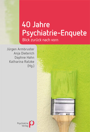 Buchcover 40 Jahre Psychiatrie-Enquete  | EAN 9783884148723 | ISBN 3-88414-872-9 | ISBN 978-3-88414-872-3