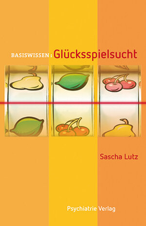 Buchcover Glücksspielsucht | Sascha Lutz | EAN 9783884148853 | ISBN 3-88414-885-0 | ISBN 978-3-88414-885-3