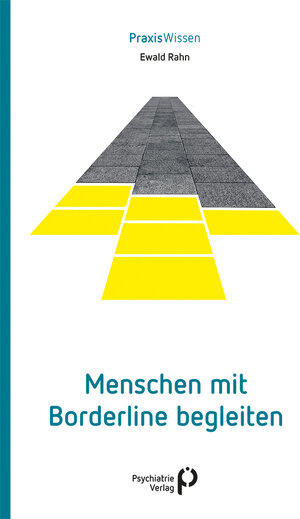 Buchcover Menschen mit Borderline begleiten | Ewald Rahn | EAN 9783884149645 | ISBN 3-88414-964-4 | ISBN 978-3-88414-964-5