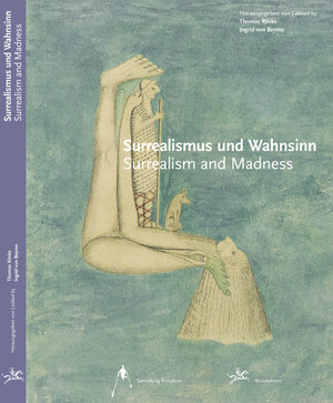Buchcover Surrealismus und Wahnsinn | Ingrid von Beyme | EAN 9783884233382 | ISBN 3-88423-338-6 | ISBN 978-3-88423-338-2