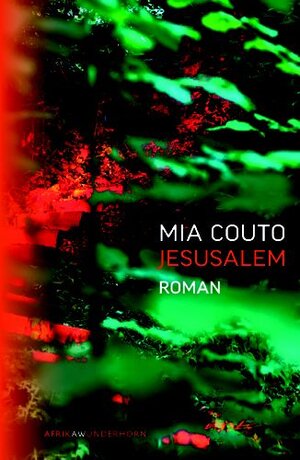 Buchcover Jesusalem | Mia Couto | EAN 9783884234624 | ISBN 3-88423-462-5 | ISBN 978-3-88423-462-4