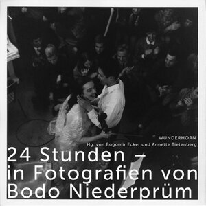 Buchcover 24 Stunden - in Fotografien von Bodo Niederprüm | Bodo Niederprüm | EAN 9783884235386 | ISBN 3-88423-538-9 | ISBN 978-3-88423-538-6