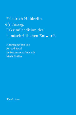 Buchcover Friedrich Hölderlin, Heidelberg | Friedrich Hölderlin | EAN 9783884236413 | ISBN 3-88423-641-5 | ISBN 978-3-88423-641-3