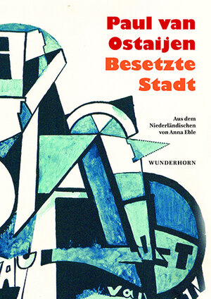 Buchcover Besetzte Stadt | Paul van Ostaijen | EAN 9783884237106 | ISBN 3-88423-710-1 | ISBN 978-3-88423-710-6