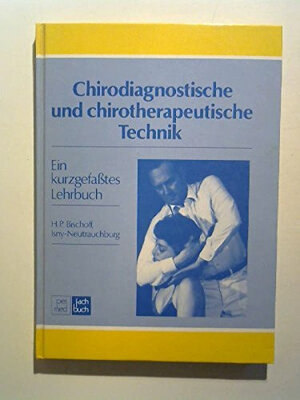 Chirodiagnostische und chirotherapeutische Technik