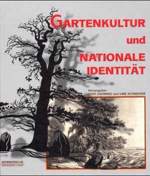 Buchcover Gartenkultur und nationale Identität | Gert Gröning | EAN 9783884621660 | ISBN 3-88462-166-1 | ISBN 978-3-88462-166-0