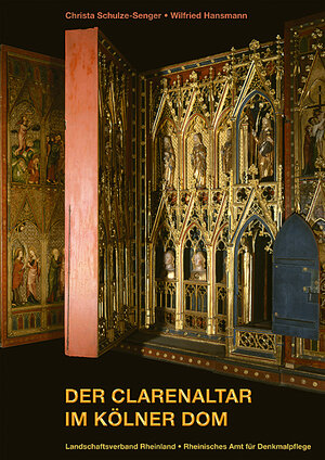 Buchcover Der Clarenaltar im Kölner Dom | Wilfried Hansmann | EAN 9783884622117 | ISBN 3-88462-211-0 | ISBN 978-3-88462-211-7