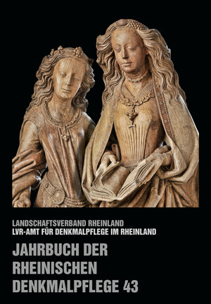 Buchcover Jahrbuch der rheinischen Denkmalpflege Band 43  | EAN 9783884623350 | ISBN 3-88462-335-4 | ISBN 978-3-88462-335-0