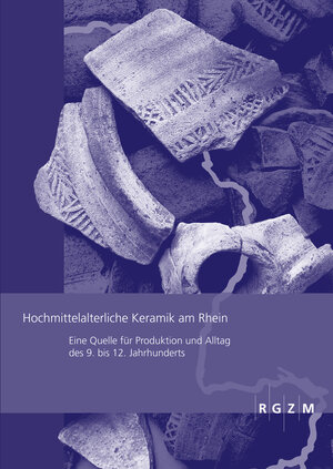 Buchcover Hochmittelalterliche Keramik am Rhein  | EAN 9783884671917 | ISBN 3-88467-191-X | ISBN 978-3-88467-191-7
