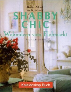 Shabby Chic: Wohnideen vom Flohmarkt