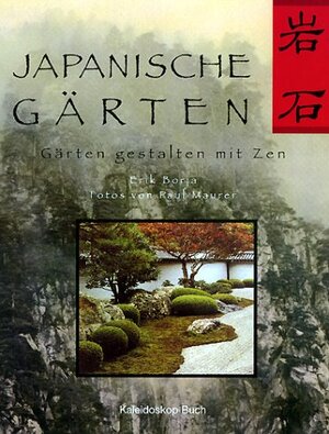 Japanische Gärten. Gärten gestalten mit Zen
