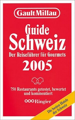 Gault Millau Guide Schweiz 2005