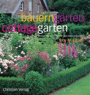 Bauerngärten - Cottagegärten