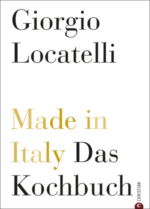 Buchcover Made in Italy | Giorgio Locatelli | EAN 9783884727997 | ISBN 3-88472-799-0 | ISBN 978-3-88472-799-7