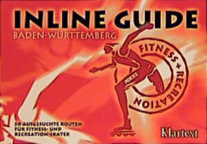 Buchcover Inline-Guide Fitness + Recreation | Peter Scharlemann | EAN 9783884745748 | ISBN 3-88474-574-3 | ISBN 978-3-88474-574-8