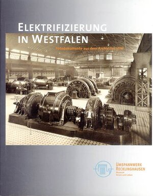 Buchcover Elektrifizierung in Westfalen | Theo Horstmann | EAN 9783884749302 | ISBN 3-88474-930-7 | ISBN 978-3-88474-930-2