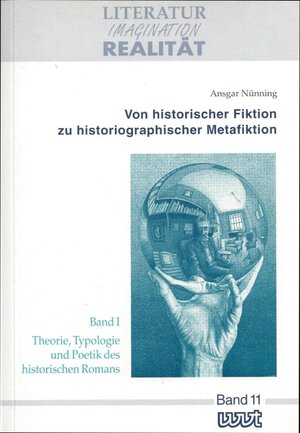 Buchcover Von historischer Fiktion zu historiographischer Metafiktion | Ansgar Nünning | EAN 9783884761663 | ISBN 3-88476-166-8 | ISBN 978-3-88476-166-3