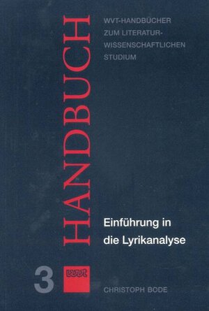 Buchcover Einführung in die Lyrikanalyse | Christoph Bode | EAN 9783884764787 | ISBN 3-88476-478-0 | ISBN 978-3-88476-478-7