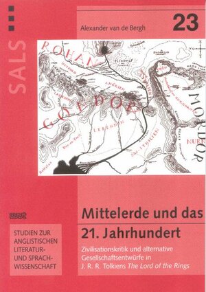 Buchcover Mittelerde und das 21. Jahrhundert | Alexander van de Bergh | EAN 9783884767481 | ISBN 3-88476-748-8 | ISBN 978-3-88476-748-1