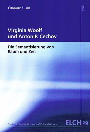 Buchcover Virginia Woolf und Anton P. Čechov | Caroline Lusin | EAN 9783884769744 | ISBN 3-88476-974-X | ISBN 978-3-88476-974-4