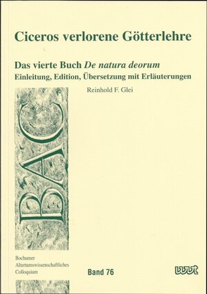 Buchcover Ciceros verlorene Götterlehre | Reinhold F Glei | EAN 9783884769881 | ISBN 3-88476-988-X | ISBN 978-3-88476-988-1