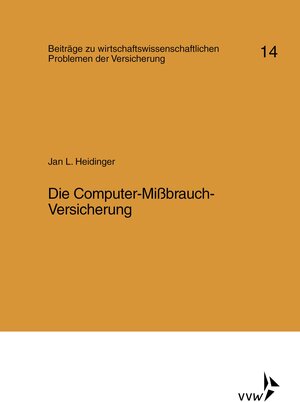 Buchcover Die Computer-Mißbrauch-Versicherung | Jan L. Heidinger | EAN 9783884870433 | ISBN 3-88487-043-2 | ISBN 978-3-88487-043-3
