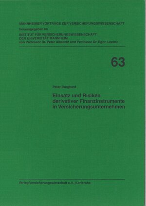 Buchcover Einsatz und Risiken derivater Finanzinstrumente in Versicherungsunternehmen | Peter Burghard | EAN 9783884875339 | ISBN 3-88487-533-7 | ISBN 978-3-88487-533-9