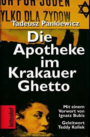 Buchcover Die Apotheke im Krakauer Ghetto | Tadeusz Pankiewicz | EAN 9783884980583 | ISBN 3-88498-058-0 | ISBN 978-3-88498-058-3