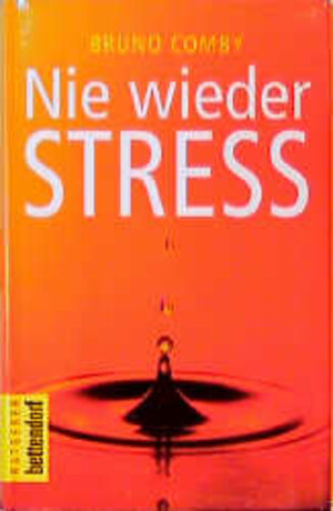 Buchcover Nie wieder Stress | Bruno Comby | EAN 9783884981061 | ISBN 3-88498-106-4 | ISBN 978-3-88498-106-1