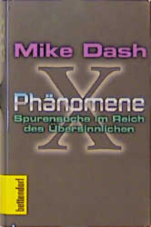 Buchcover X-Phänomene | Mike Dash | EAN 9783884981108 | ISBN 3-88498-110-2 | ISBN 978-3-88498-110-8