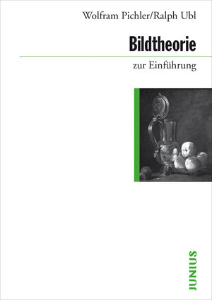 Buchcover Bildtheorie zur Einführung | Wolfram Pichler | EAN 9783885060741 | ISBN 3-88506-074-4 | ISBN 978-3-88506-074-1
