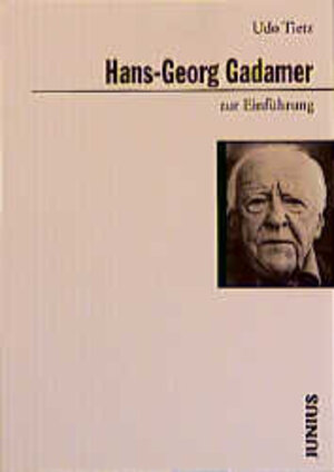 Hans-Georg Gadamer zur Einführung