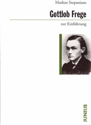 Gottlob Frege zur Einführung