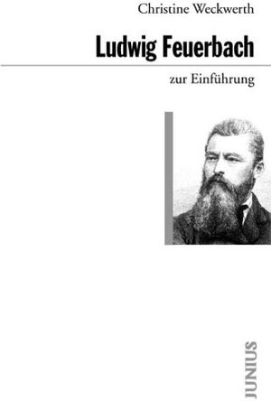 Ludwig Feuerbach zur Einführung