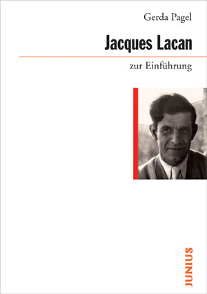Buchcover Jacques Lacan zur Einführung | Gerda Pagel | EAN 9783885063643 | ISBN 3-88506-364-6 | ISBN 978-3-88506-364-3
