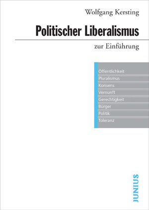 Buchcover Politischer Liberalismus zur Einführung | Wolfgang Kersting | EAN 9783885063773 | ISBN 3-88506-377-8 | ISBN 978-3-88506-377-3
