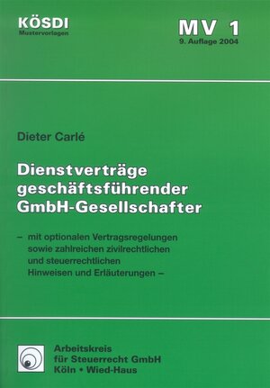 Buchcover Vertragsmuster Dienstverträge geschäftsführender GmbH-Gesellschafter | Dieter Carlé | EAN 9783885254089 | ISBN 3-88525-408-5 | ISBN 978-3-88525-408-9