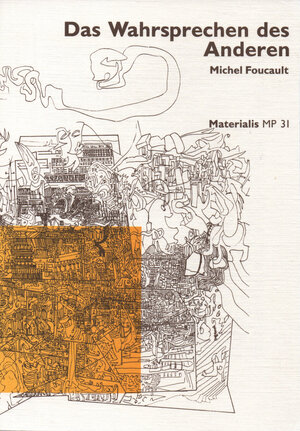 Buchcover Das Wahrsprechen des Anderen | Michel Foucault | EAN 9783885351061 | ISBN 3-88535-106-4 | ISBN 978-3-88535-106-1