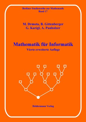 Buchcover Mathematik für Informatik | Michael Drmota | EAN 9783885381174 | ISBN 3-88538-117-6 | ISBN 978-3-88538-117-4